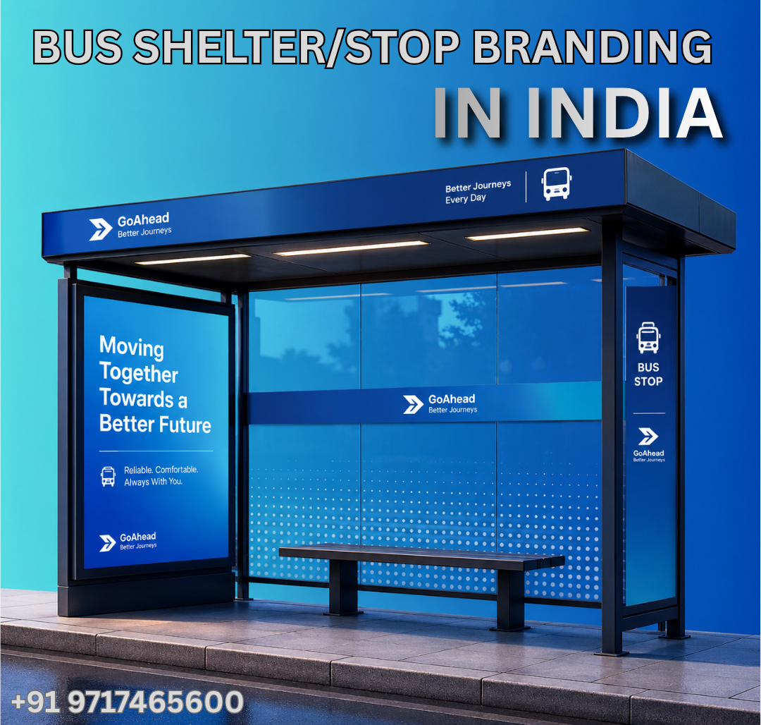 Pricing, Styles, and Marketing Benefits of Bus Shelter Branding in India